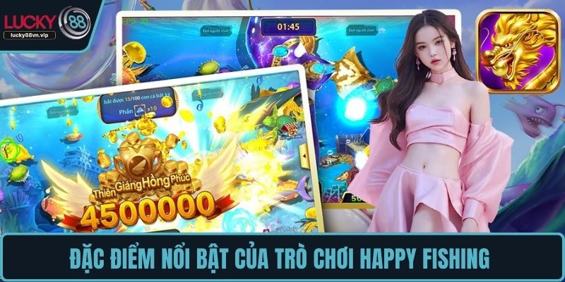 Đặc điểm nổi bật của trò chơi Happy Fishing 