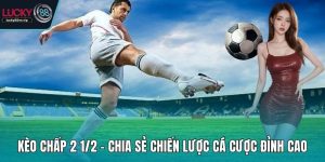 Kèo chấp 2 1/2