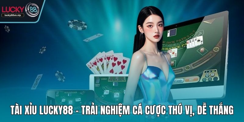 Tài xỉu LUCKY88